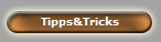 Tipps&Tricks